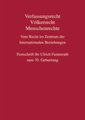 Cover: Verfassungsrecht, V&ouml;lkerrecht, Menschenrechte - Vom Recht im Zentrum der Internationalen Beziehungen - C.F. M&uuml;ller