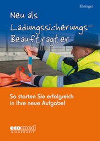 Abbildung von: Neu als Ladungssicherungsbeauftragter - ecomed Storck