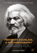 Cover: Frederick Douglass, a Psychobiography - Palgrave Macmillan