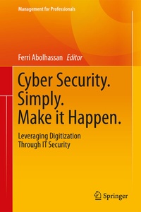 Abbildung von: Cyber Security. Simply. Make it Happen. - Springer
