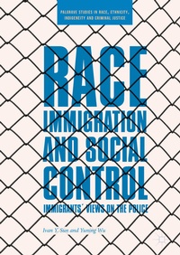 Abbildung von: Race, Immigration, and Social Control - Palgrave Macmillan