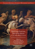 Cover: Knowing Demons, Knowing Spirits in the Early Modern Period - Palgrave Macmillan