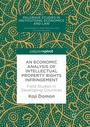 Cover: An Economic Analysis of Intellectual Property Rights Infringement - Palgrave Pivot