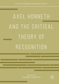 Cover: Axel Honneth and the Critical Theory of Recognition - Palgrave Macmillan
