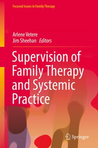 Enlarge image Cover: Supervision of Family Therapy and Systemic Practice - Springer