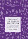 Cover: Sound at the Edge of Perception - Springer