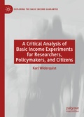 Cover: A Critical Analysis of Basic Income Experiments for Researchers, Policymakers, and Citizens - Palgrave Pivot