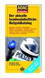 Cover: Der aktuelle bundeseinheitliche Bußgeldkatalog - ADAC Reiseführer