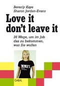 Cover: Love it, don`t leave it - GABAL-Verlag