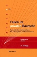 Cover: Fallen im privaten Baurecht - Bauwerk-Verlag