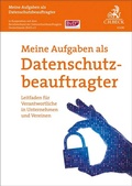 Cover: Meine Aufgaben als Datenschutzbeauftragter - C.H.BECK
