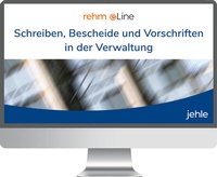 Abbildung von: Schreiben, Bescheide und Vorschriften in der Verwaltung online - Jehle