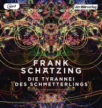 Abbildung von: Die Tyrannei des Schmetterlings - Der Hörverlag