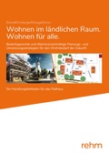 Cover: Wohnen im l&auml;ndlichen Raum/Wohnen f&uuml;r alle - Rehm