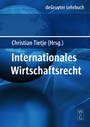 Cover: Internationales Wirtschaftsrecht - De Gruyter