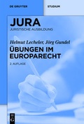 Cover: &Uuml;bungen im Europarecht - De Gruyter