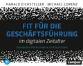 Cover: Fit f&uuml;r die Gesch&auml;ftsf&uuml;hrung im digitalen Zeitalter - Campus