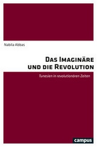 Abbildung von: Das Imaginäre und die Revolution - Campus