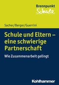 Cover: Schule und Eltern - eine schwierige Partnerschaft - Kohlhammer