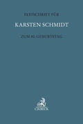 Cover: Festschrift f&uuml;r Karsten Schmidt zum 80. Geburtstag - C.H.BECK