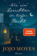 Cover: Wie ein Leuchten in tiefer Nacht - Rowohlt