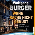 Cover: Wenn Rache nicht gen&uuml;gt - Audio Media