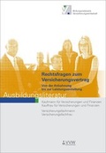 Cover: Rechtsfragen zum Versicherungsvertrag - VVW Verlag Versicherungswirtschaft
