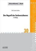 Cover: Der Regre&szlig; des Sachversicherers - VVW Verlag Versicherungswirtschaft