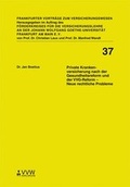 Cover: Private Krankenversicherung nach der Gesundheitsreform und der VVG-Reform - VVW Verlag Versicherungswirtschaft