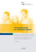 Cover: Ausbildungsliteratur Vorsorgekonzepte im 3-Schichten-Modell - VVW Verlag Versicherungswirtschaft