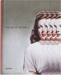 Cover: The Age of Collage Vol. 2 - Die Gestalten Verlag