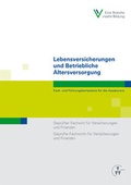 Cover: Lebensversicherungen und Betriebliche Altersversorgung - VVW Verlag Versicherungswirtschaft