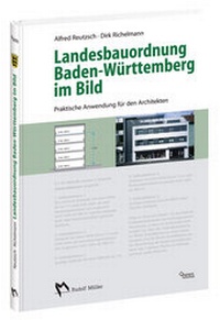Abbildung von: Landesbauordnung Baden-Württemberg im Bild - Rudolf Müller Verlag