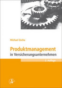 Abbildung von: Produktmanagement in Versicherungsunternehmen - VVW Verlag Versicherungswirtschaft