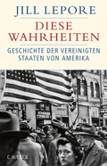Cover: Diese Wahrheiten - C.H.BECK