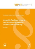Cover: Aktuelle Rechtsprechung zur Berufsunf&auml;higkeits-(Zusatz-)Versicherung - VVW Verlag Versicherungswirtschaft