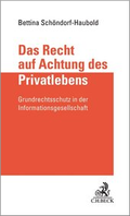 Cover: Das Recht auf Achtung des Privatlebens - C.H.BECK