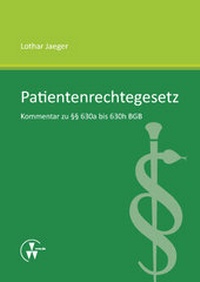 Enlarge image Cover: Patientenrechtegesetz - VVW Verlag Versicherungswirtschaft