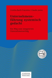 Abbildung von: Unternehmensführung systemisch gedacht - Schäffer-Poeschel