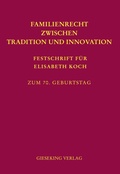 Cover: Familienrecht zwischen Tradition und Innovation - Gieseking