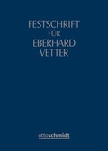 Abbildung von: Festschrift für Eberhard Vetter zum 70. Geburtstag - Otto Schmidt Verlag