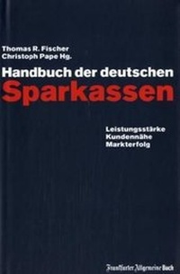 Enlarge image Cover: Handbuch der deutschen Sparkassen - FAZ Buch