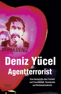 Enlarge image Cover: Agentterrorist - Kiepenheuer & Witsch