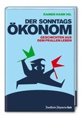 Cover: Der Sonntags&ouml;konom - FAZ Buch