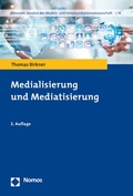 Cover: Medialisierung und Mediatisierung - Nomos
