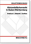 Cover: Abstandsfl&auml;chenrecht in Baden-W&uuml;rttemberg - Boorberg