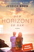 Cover: Dem Horizont so nah - Rowohlt Taschenbuch