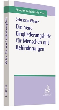 Abbildung von: Die neue Eingliederungshilfe für Menschen mit Behinderungen - C.H.BECK