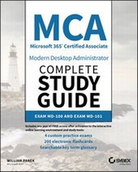 Abbildung von: MCA Modern Desktop Administrator Complete Study Guide: Exam MD-100 and Exam MD-101 - Sybex Inc.,U.S.