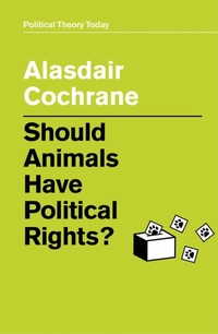 Enlarge image Cover: Should Animals Have Political Rights? - Polity Press